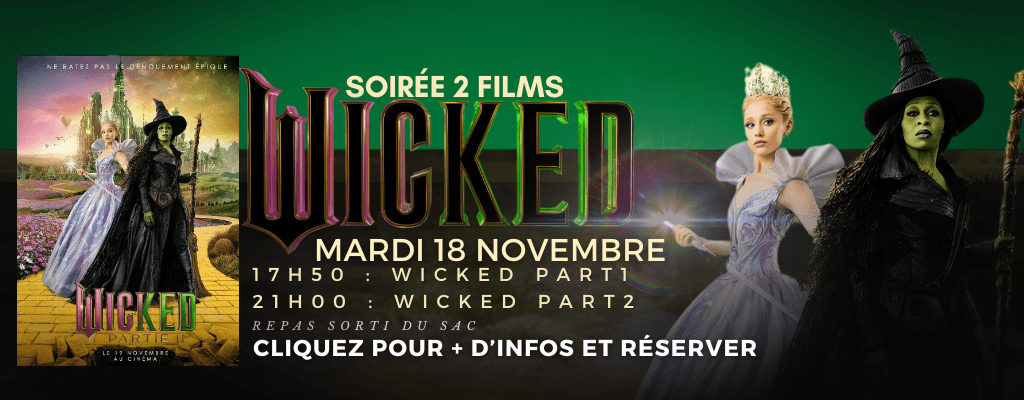 actualité soiree deux films wicked